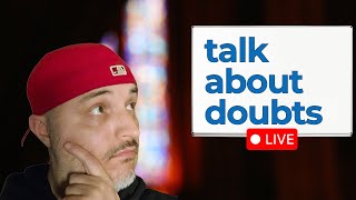 Bring Your Honest Doubts About Jesus | Call-in Show Ep 4