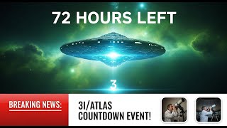 3I/ATLAS Countdown: 72 Hours Before the Cosmic Event!