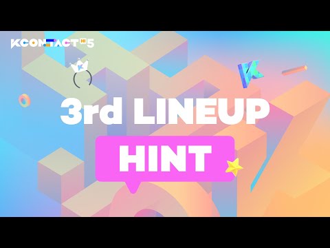 [KCON:TACT HI 5] 3차 라인업 힌트 영상 | 3rd LINEUP <strong>HINT</strong>