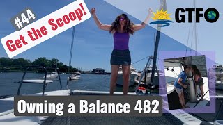 GTFOplan #44:  Get the scoop!  Owning a Balance 482