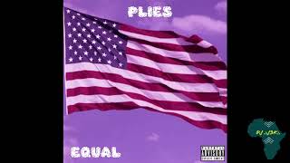 .:DJ J3K:. [Slowed] Plies - Equal [Produced by Cheeze Beat]