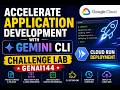 Accelerate Application Development with Gemini CLI: Challenge Lab in 55 mins #challengelab2026