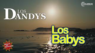 GRUPERAS SIN OLVIDO - MEJORES EXITOS DE LOS DANDY'S Y LOS BABY'S by IM Music Group 2,433 views 3 years ago 1 hour, 22 minutes