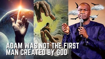 ADAM WAS NOT THE FIRST MAN CREATED BY GOD |Apostle Joshua Selman