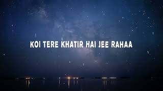 Arijit Singh, Jeet Gannguli   Baatein Ye Kabhi Na Lyrics