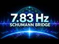 Schumann Vision Bridge | 7.83 Hz Bisochronic® Theta Meditation