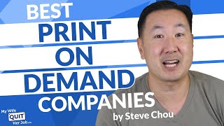 10 Best Print On Demand Companies For Custom Products