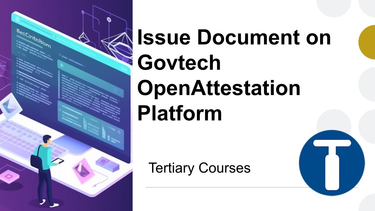 Issue Document on Govtech OpenAttestation Platform - YouTube