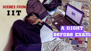 A night before endsems | Full syllabus One Night | IIT Dhn