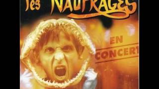 Video thumbnail of "Les Naufragés - L'Étrangère"