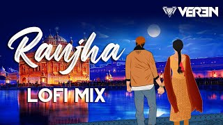 Ranjha (LoFi Remix) | DJ Veren | Shershaah | Sidharth–Kiara | B Praak | Jasleen Royal | Romy