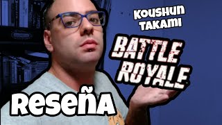 ¿LOS JUEGOS DEL HAMBRE DE JAPÓN? || RESEÑA BATTLE ROYALE || KOUSHUN TAKAMI || BookTube Argentina
