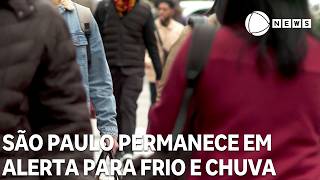 Estado de São Paulo permanece em alerta para frio e chuva