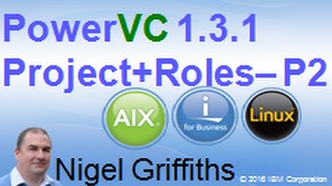 PowerVC 131 Standard Edition part 2 - Projects & Roles