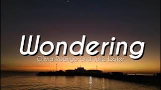 Olivia Rodrigo & Julia Lester - Wondering (HSMTMTS) (lyrics)