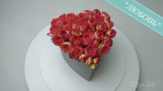 ТОРТ на День святого Валентина/торт СЕРДЦЕ/торт с розами/CAKE for Valentine&#39;s Day/cake HEART