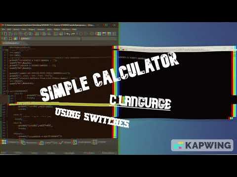 SIMPLE CALCULATOR IN C LANGUAGE || C LANGUAGE || CALCULATOR WORKING ...