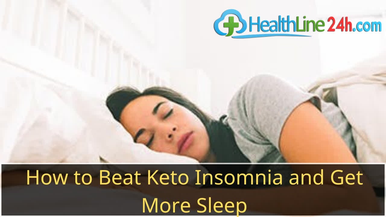 How Long Does Keto Insomnia Last How to Beat Keto Insomnia and Get More Sleep - YouTube