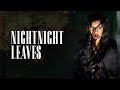 NightNight - Leaves (Official Video)