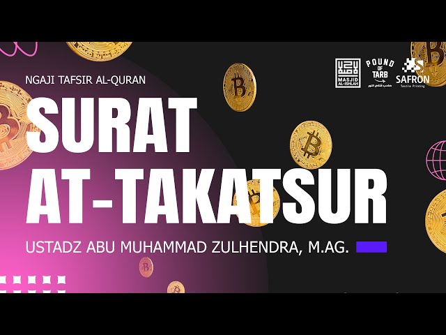 🔴 [LIVE]  TAFSIR SURAT AT-TAKATSUR | USTADZ ABU MUHAMMAD ZULHENDRA, M.AG. حفظه الله class=