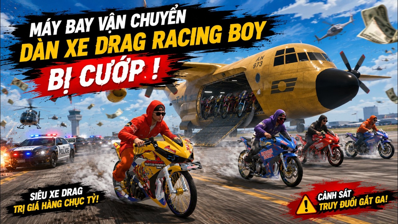 GTA 5 RP#43 MÁY BAY Vận Chuyển Dàn Xe DRAG RACING BOY Bị Không Tặc CƯỚP | THÊM THÀNH VIÊN MỚI ?