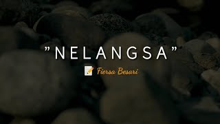 PUISI CINTA - NELANGSA | MUSIKALISASI | BAPER