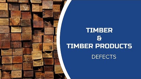 04. Timber Defects