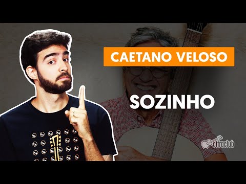 SOZINHO - Caetano Veloso (aula simplificada) | Como tocar no violão