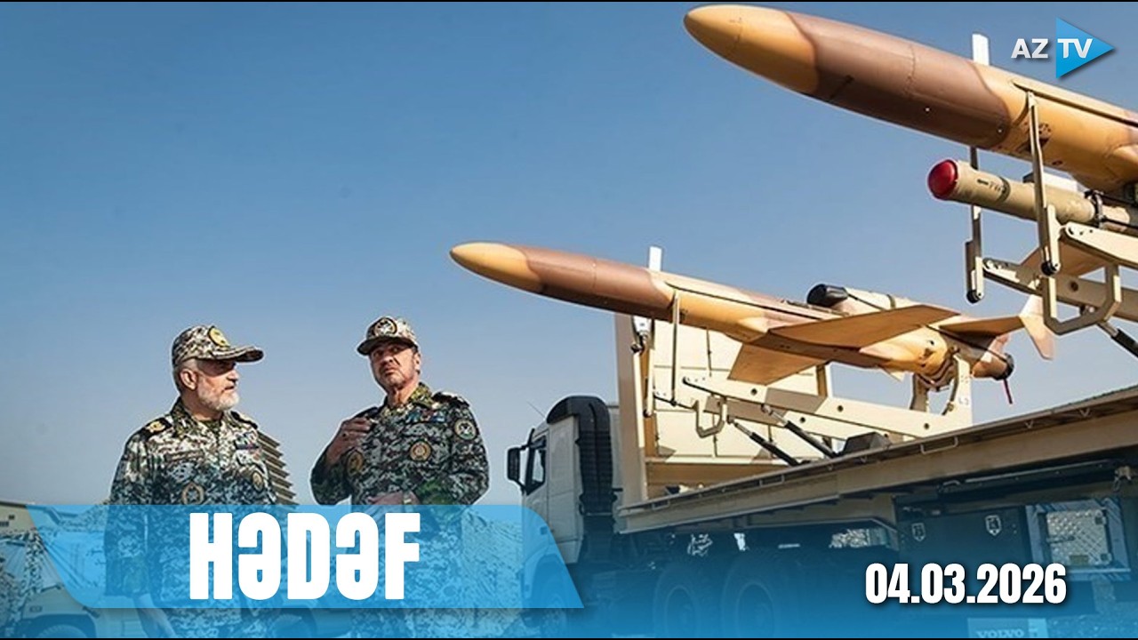 İranın cavab zərbələri və Yaxın Şərqdə gərginlik I HƏDƏF - 04.03.2026