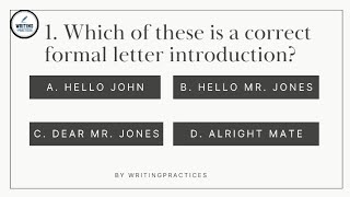 Writing Quiz Trivia Formal VS Informal Letter | WritingPractices