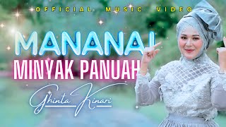 Ghinta Kinari - Mananai Minyak Panuah (Official Music Video)