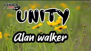 Alan Walker - Unity (Lyrics video)