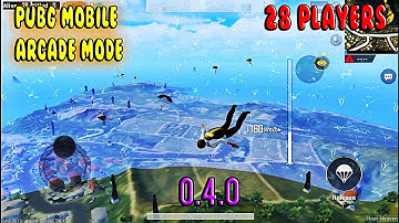 PUBG Mobile Arcade Mode ( 0.4.0 )