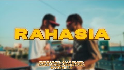 RAHASIA - One Scoot | Alvi Kahol | Liong Khen | Kippin Rush | Bung Bille (Official Musik Video)