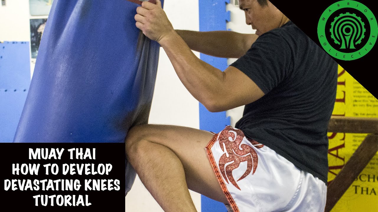 Muay Thai How to Develop Devastating Knees Tutorial YouTube