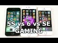 iPhone 5S vs iPhone 6 vs iPhone SE Gaming