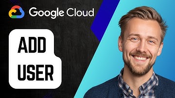 How to Add User to Google Cloud Project | Step-by-Step Guide 2025