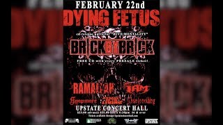 Brick By Brick "Hive Mentality" Release Show!!!