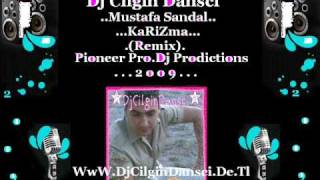 Dj Cilgin Dansci Vs Mustafa Sandal Karizma (Remix 2009) Resimi