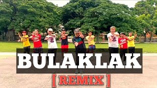 BULAKLAK | OPM | [Remix] | Dancefitness | by Teambaklosh