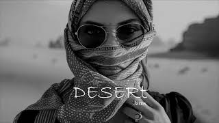 Desert Jams - Enigmatic Deep House Music Mix [Vol.7]