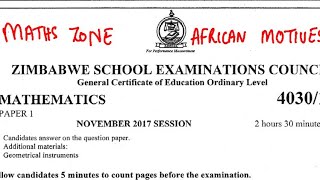 O'level Mathematics November 2017 Paper 1 Zimsec Full Paper @mathszoneafricanmotives