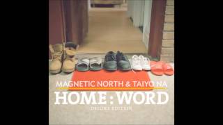 Magnetic North & Taiyo Na - I Got My (Feat. Jin)