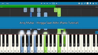 Download Lagu Aniq Muhai - Hingga Saat Akhir (Piano Tutorial) MP3