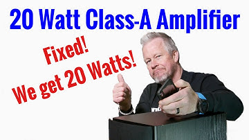 20 Watt Class-A Power Amplifier - Fixed