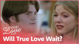 Will True Love Wait? (Celibacy Pledge Documentary) | Real Love