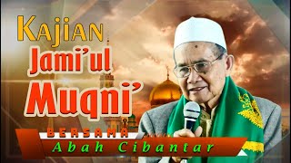 Jami'ul Muqni' Hal 6 Jaj 14 || Ilmu Tauhid Mathlubun || Abah Cibantar
