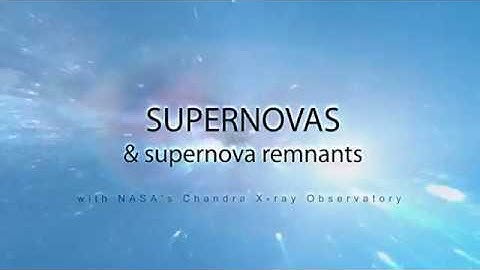 Learn About Supernovas & Supernova Remnants