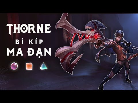 THORNE | BÍ KÍP MA ĐẠN - Garena Liên Quân Mobile