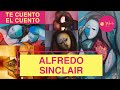 OYE ARTE Y CULTURA | ALFREDO SINCLAIR